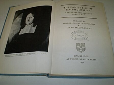 The Family Life of Ralph Josselin: A Seventeenth-Century Clergyman (Hardcover)