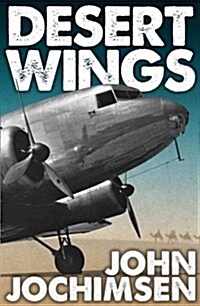 Desert Wings (Paperback)