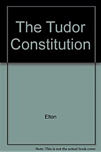 The Tudor Constitution (Hardcover)