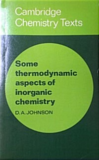 Some Thermodynamic Aspects of Inorganic Chemistry (Paperback)