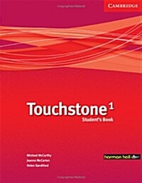 Touchstone Harmon Hall 1 Students Book with Hybrid CD/Audio CD Mexico Edition (Hardcover, Student)