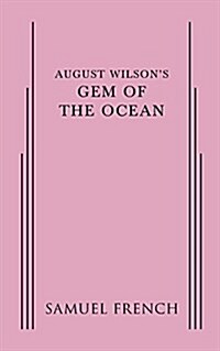 August Wilsons Gem of the Ocean (Paperback)