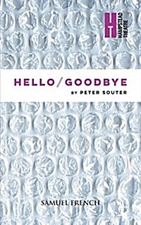 Hello/Goodbye (Paperback)