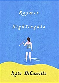 Raymie Nightingale (Prebound, Bound for Schoo)