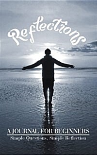 Reflections: A Journal for Beginners (Paperback)