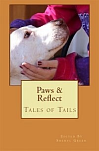 Paws and Reflect: Tales of Tails (Paperback)