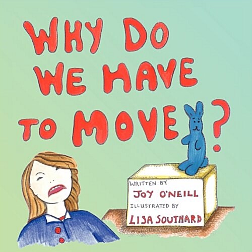 Why Do We Have to Move? (Paperback)