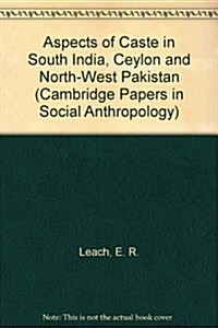 Aspects of Caste in South India, Ceylon and North-West Pakistan (Hardcover)