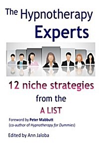 The Hypnotherapy Experts: Strategies from the a List (Paperback)