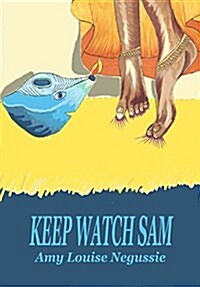 Keep Watch Sam: A Story of Jesus in an Indian Context (Hardcover)