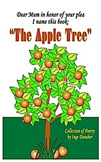 The Apple Tree: Collection of Poems (Paperback)