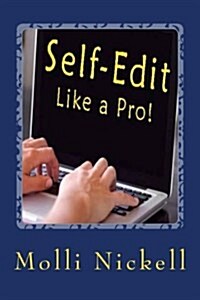 Self-Edit Like a Pro: Land an Agent and a Book Contract (Paperback)