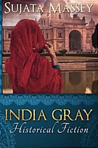 India Gray: Historical Fiction (Paperback)