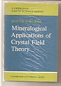 Mineralogical Applications of Crystal Field Theory (Hardcover)