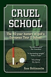Cruel School (Paperback)