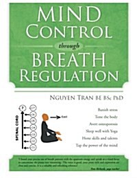 Mind Control Through Breath Regulation (Paperback)