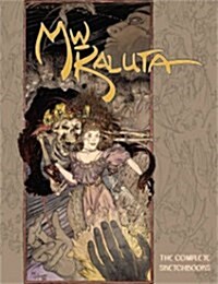 Michael Wm. Kaluta: The Complete Sketchbooks (Hardcover)