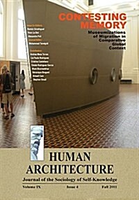 Contesting Memory: Museumizations of Migration in Comparative Global Context (Proceedings of the International Conference on Museums and (Paperback, Human Architect)