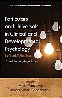 Particulars and Universals in Clinical and Developmental Psychology: Critical Reflections (Hc) (Hardcover)