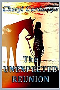 The Unexpected Reunion (Paperback)