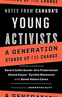 Notes from Canadas Young Activists (Paperback)