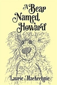 A Bear Named Howard (Paperback)