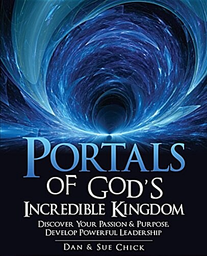 Portals of Gods Incredible Kingdom (Paperback)