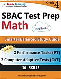 Sbac Test Prep: 4th Grade Math Common Core Practice Book and Full-Length Online Assessments: Smarter Balanced Study Guide with Perform (Paperback)