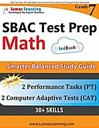 Sbac Test Prep: 7th Grade Math Common Core Practice Book and Full-Length Online Assessments: Smarter Balanced Study Guide with Perform (Paperback)