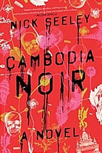 Cambodia Noir (Paperback)