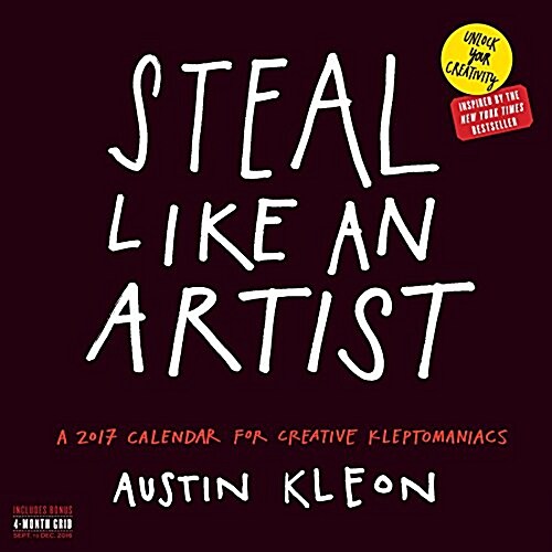 Steal Like an Artist Wall Calendar 2017 (Wall)