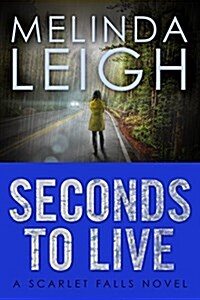 Seconds to Live (Paperback)