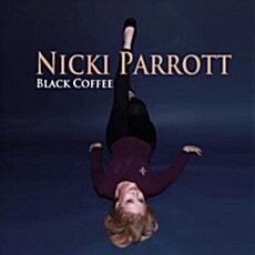 [중고] Nicki Parrott - Black Coffee