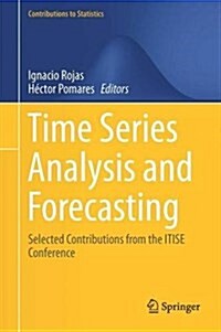 Time Series Analysis and Forecasting: Selected Contributions from the Itise Conference (Hardcover, 2016)
