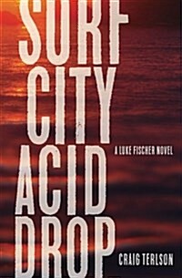 Surf City Acid Drop (Paperback)