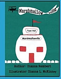 Marshmallowville (Paperback)