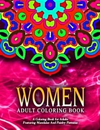WOMEN ADULT COLORING BOOKS - Vol.17: adult coloring books best sellers for women (Paperback)