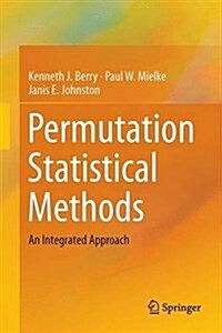 Permutation Statistical Methods: An Integrated Approach (Hardcover, 2016)