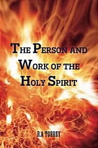 The Person and Work of the Holy Spirit (Paperback)