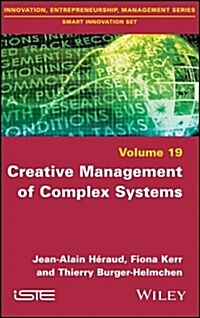Creative Management of Complex Systems (Hardcover)