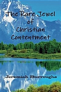 The Rare Jewel of Christian Contentment (Paperback)