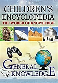 Childrens Encyclopedia - General Knowledge (Paperback)