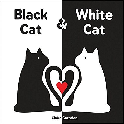 Black Cat & White Cat (Board Books)