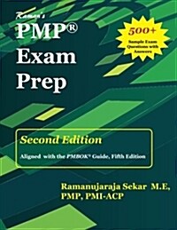Ramans Pmp Exam Prep Guide for Pmbok 5th Edition: The Guide for Pmp Exam Preparation (Paperback)