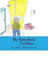 My Potty Book for Boys (Paperback)