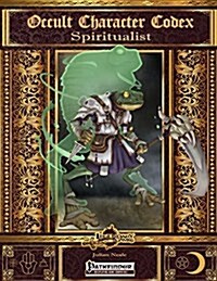 Occult Character Codex: Spiritualist (Paperback)