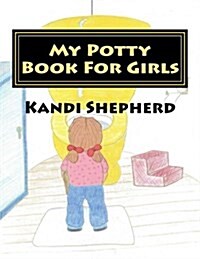 My Potty Book for Girls (Paperback)