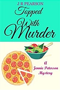 Topped with Murder (Paperback)