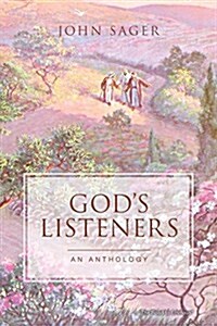 Gods Listeners: An Anthology (Paperback)