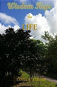 Wisdom Keys for Life (Paperback)